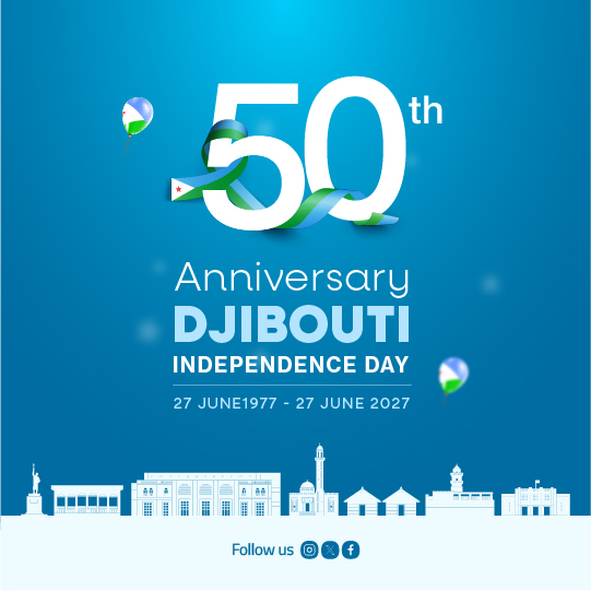 27 June Djibouti Independence Day 50
